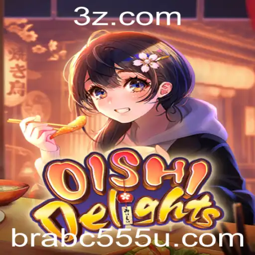 Descubra as Regras e Aventuras de OishiDelights com brabc555.com